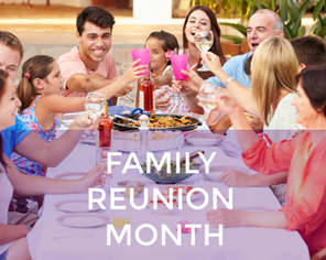 Family Reunion Month